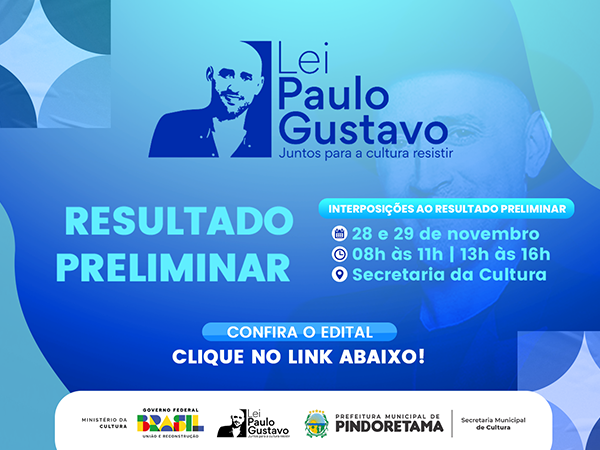 RESULTADO PRELIMINAR - LEI PAULO GUSTAVO