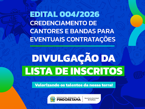 DIVULGAÇÃO DA LISTA DE INSCRITOS -  EDITAL 004/2026